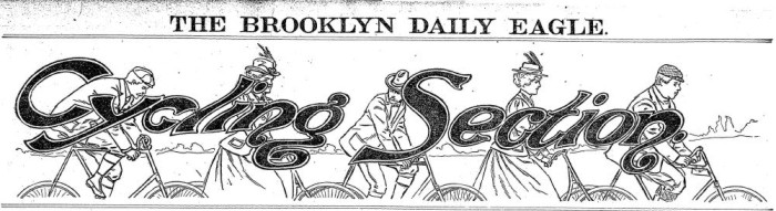 Brooklyn Eagle cycling special section. April 1898