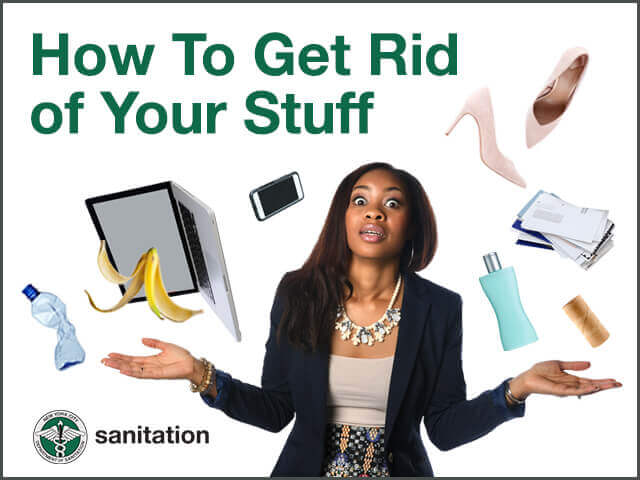 how to get rid of stuff